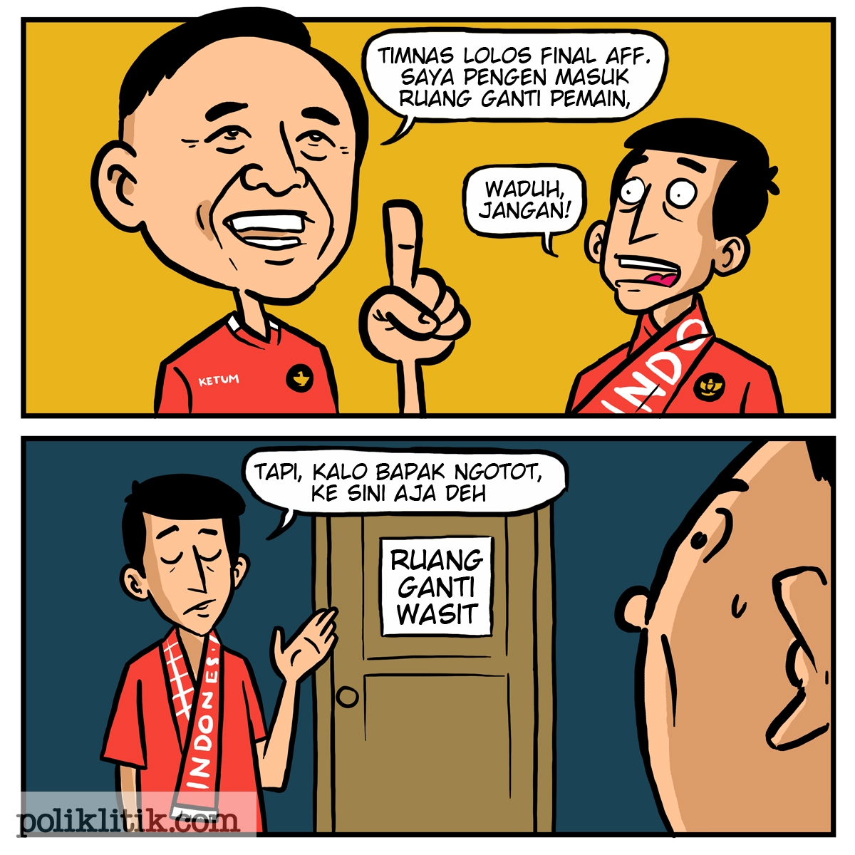 ketum PSSI ingin masuk ruang ganti